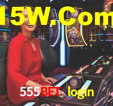 555bet login
